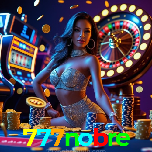 Cassino oficial 777nobre: roleta, blackjack e bônus